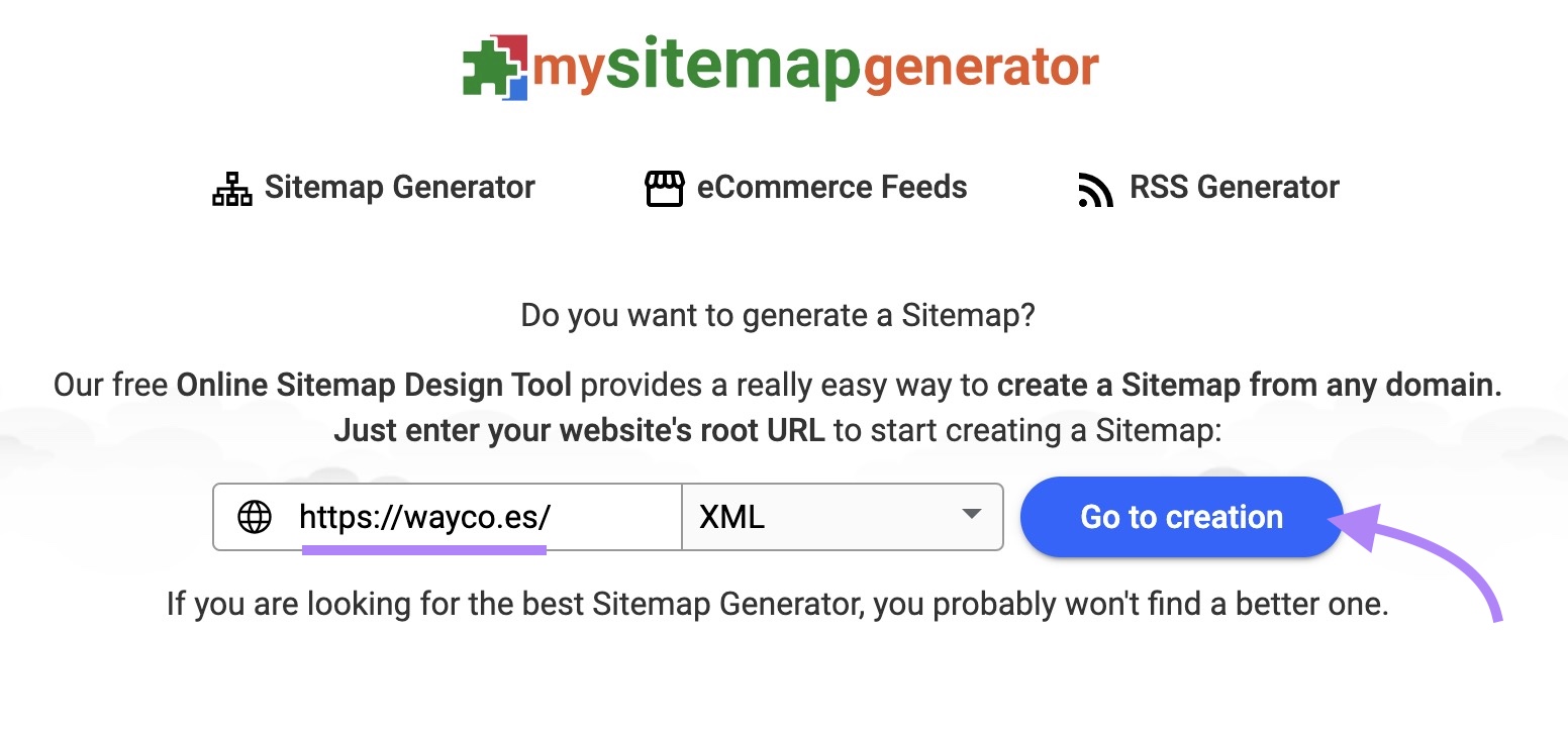 MySitemapGenerator tool start with a domain entered, a format chosen, and "Go to creation" clicked.